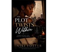 The Plot Twist Within: Stories of Love, Identity, and Becoming