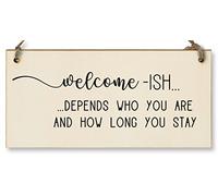 The Plum Penguin Handmade Wooden Hanging Wall Plaque Welcome Ish Depends How Long You Stay Funny Rude Joke Novelty Sign