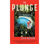 The Plunge : A Novel