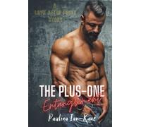 The Plus-One Entanglement: A Love After Forty Story