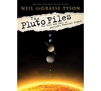 The Pluto Files - The Rise and Fall of America′s Favorite Planet