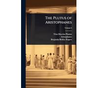 The Plutus of Aristophanes