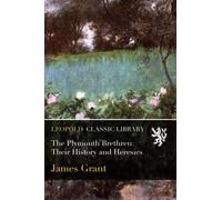 The Plymouth Brethren: Their History and Heresies