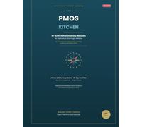 The PMOS Kitchen: 117 Anti-Inflammatory Recipes for Women with PCOS & Hormone Imbalance - African & Global Ingredients, 30-Day Meal Plan (complete pmos reset system)