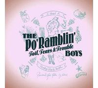 The Po' Ramblin' Boys - Toil, Tears & Trouble
