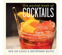 The Pocket Book of Cocktails: Over 150 classic and contemporary recipes