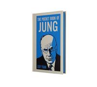 The Pocket Book of Jung: A Concise Introduction to Jung’s Writings and Ideas (Arcturus Pocket Ideas)