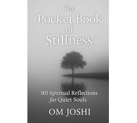 The Pocket Book of Stillness: 101 Spiritual Reflections for Quiet Souls