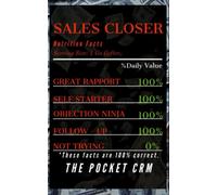 The Pocket CRM: 365 DAYS - Sales Closer Notebook