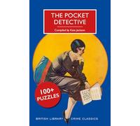 The Pocket Detective: 100+ Puzzles (British Library Crime Classics)