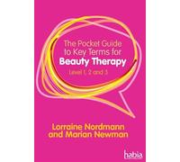 The Pocket Guide to Key Terms for Beauty Therapy : Level 1, 2 and 3