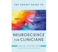 The Pocket Guide to Neuroscience for Clinicians