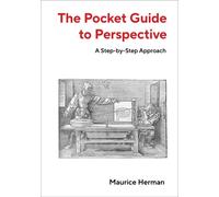 The Pocket Guide to Perspective : A Step-by-Step Approach