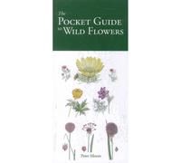 The Pocket Guide to the Wild Flower