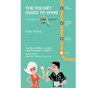 The Pocket Guide to Wine: Featuring the Wine Tube Map (Birlinn Pocket Guides)