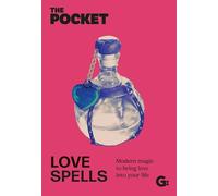 Gemini – The Pocket Love Spells – Modern Magic to Bring Love into Your Life