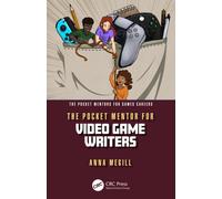 The Pocket Mentor for Video Game Writers