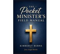 The Pocket Minister’s Field Manual