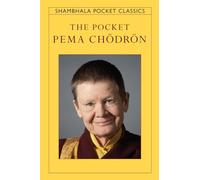 The Pocket Pema Chodron (Shambhala Pocket Classics)