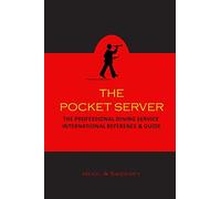 The Pocket Server: The Professional Dining Service International Reference and Guide