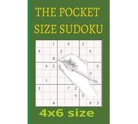 The Pocket Size Sudoku: Pocket Size Sudoku for Adults with Solution 120 pages Size 4x6