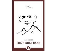 The Pocket Thich Nhat Hanh (Shambhala Pocket Library): 7