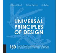 The Pocket Universal Principles of Design: 150 Essential Tools for Architects, Artists, Designers, Developers, Engineers, Inventors, and Managers