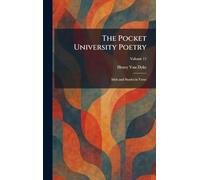 The Pocket University Poetry: Idyls and Stories in Verse