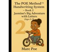 The POE Method Handwriting System: Jasmine Big Adventure with Letters