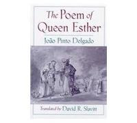 The Poem of Queen Esther - Hardback NEW Delgado, Jo^D~a 01/02/1999