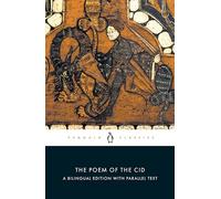 The Poem of the Cid: Dual Language Edition (Penguin Classics)