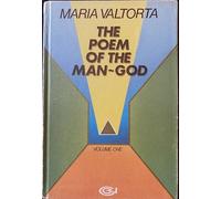 The Poem of the Man-God Vol 1 (Volume 1)