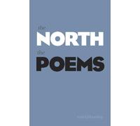 The Poems: Forty Poems from Forty Years of The North