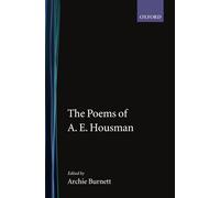 The Poems of A. E. Housman (Oxford English Texts)