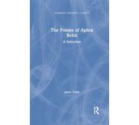 The Poems of Aphra Behn : A Selection