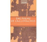 The Poems of Callimachus - Paperback NEW Callimachus 01/08/2001