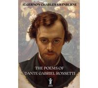 The Poems of Dante Gabriel Rossetti