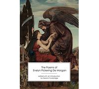 The Poems of Evelyn Pickering De Morgan