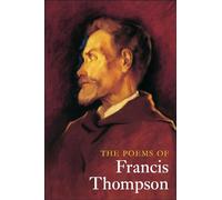 The Poems of Francis Thompson