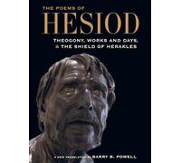 The Poems of Hesiod: Theogony, Works and Days, and the Shield of Herakles