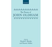 The Poems of John Oldham. (Oxford English Texts)