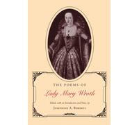 The Poems of Lady Mary Wroth