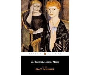 The Poems of Marianne Moore (Penguin Classics)