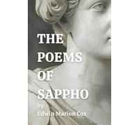 The Poems of Sappho: With Historical & Critical Notes, Translations, and a Bibliography