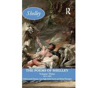 The Poems of Shelley: Volume Three: 1819 - 1820: 3 (Longman Annotated English Poets)