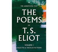 The Poems of T. S. Eliot Volume I (Paperback) Book
