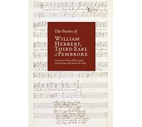 The Poems of William Herbert, Third Earl of Pembroke : Volume 42