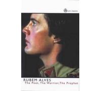 THE POET, THE WARRIOR, THE PROPHET BY Alves, Rubem A.(Author)Paperback