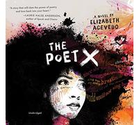 The Poet X