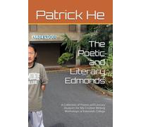 The Poetic and Literary Edmonds: A Collection of Poems and Literary Analyses for My Creative Writing Workshop at Edmonds College